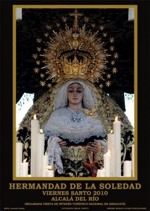 La Virgen de la Soledad ilustra el cartel del 2010 de la Hermandad de la Soledad de Alcalá del Río, que realiza su Estación de Penitencia el Viernes Santo / Sevilla Actualidad