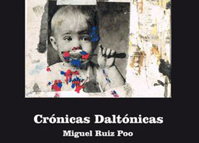 portada-cronicas-daltonicas-miguel-ruiz-poo-2