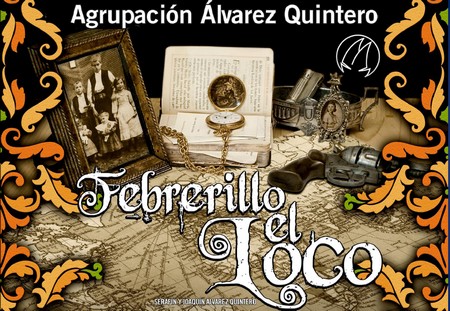 Esta obra fue estrenada el 28 de octubre del año 1919 en el Teatro Lara de Madrid./Agrupación Álvarez Quintero