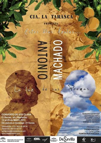 La Cia. La Tarasca se suma a los eventos que se han venido realizando en Sevilla como ciudad perteneciente a la R C M (Red de Ciudades Machadianas) con la obra teatral, ‘Antonio Machado: la luz de sus poemas’.