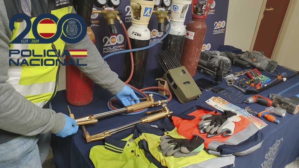 La Policía Nacional desarticula un Grupo Criminal dedicado a los robos con fuerza empleando sistemas de oxicorte y lanza térmica - Policía Nacional